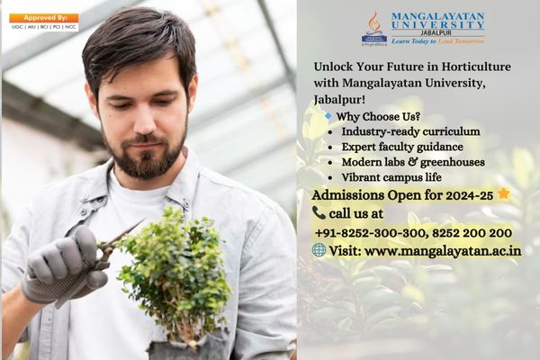 Pursue a B.Sc. Hons. in Horticulture at Mangalayatan University, Jabalpur. Gain expertise in plant science and sustainable practices for a thriving career.